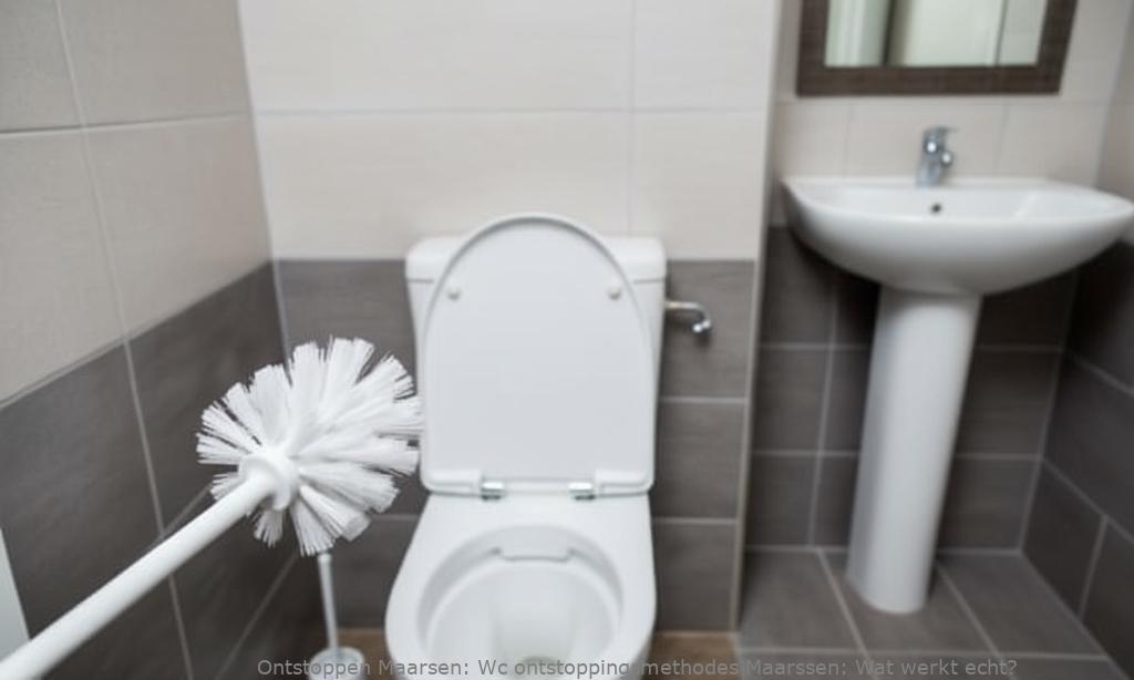 Wc ontstoppingsmethodes Maarssen: Wat werkt echt?